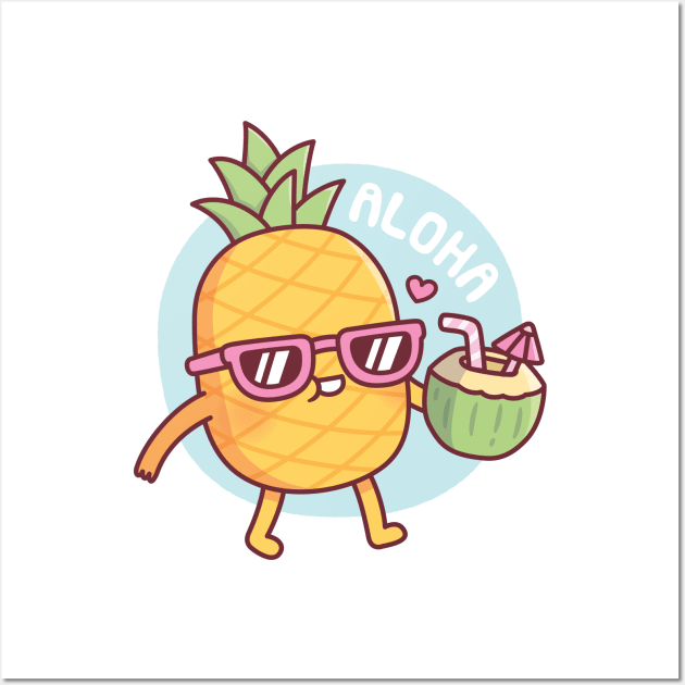 Aloha Cute Pineapple With Sunglasses And Coconut Water Wall Art by rustydoodle